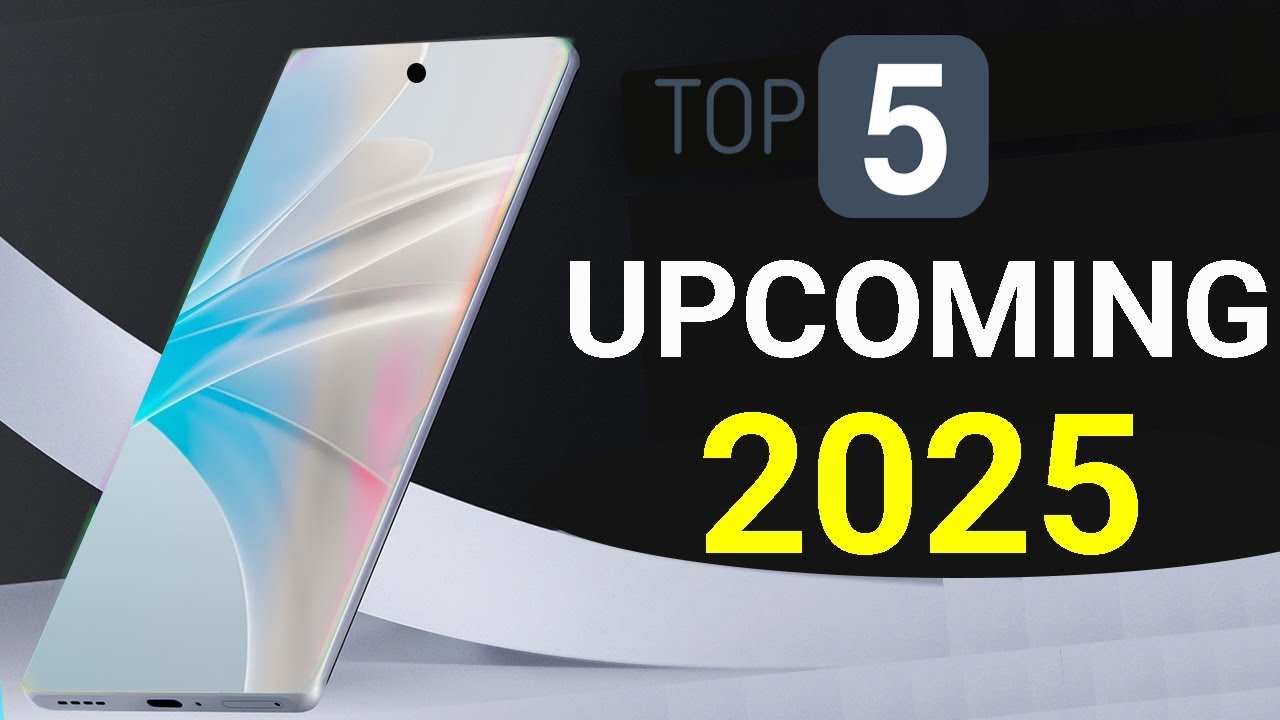 Read more about the article Top 5 coming phones in 2025….